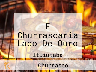 E Churrascaria Laco De Ouro