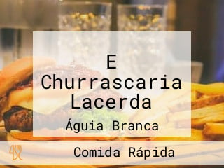 E Churrascaria Lacerda