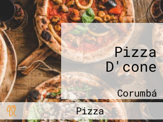 Pizza D'cone