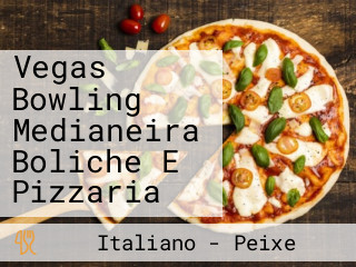 Vegas Bowling Medianeira Boliche E Pizzaria