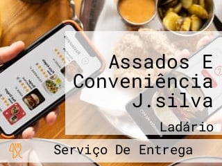 Assados E Conveniência J.silva