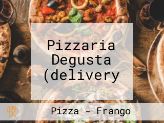 Pizzaria Degusta (delivery