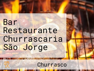 Bar Restaurante Churrascaria São Jorge