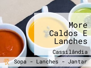 More Caldos E Lanches