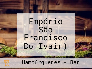 Empório São Francisco Do Ivair)