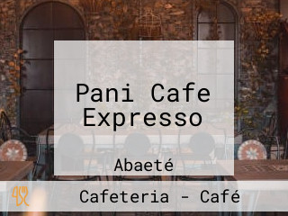 Pani Cafe Expresso