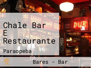 Chale Bar E Restaurante