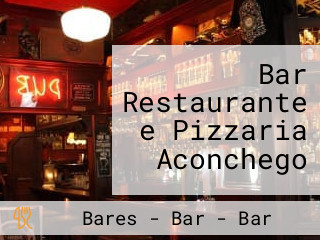Bar Restaurante e Pizzaria Aconchego