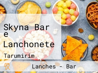 Skyna Bar e Lanchonete