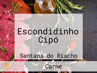 Escondidinho Cipó