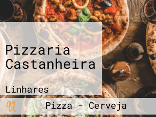 Pizzaria Castanheira