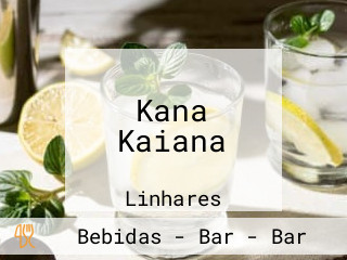 Kana Kaiana