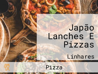 Japão Lanches E Pizzas