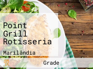 Point Grill Rotisseria