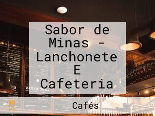 Sabor de Minas - Lanchonete E Cafeteria