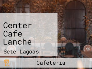 Center Cafe Lanche