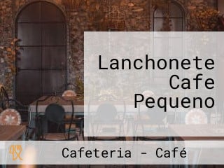 Lanchonete Cafe Pequeno