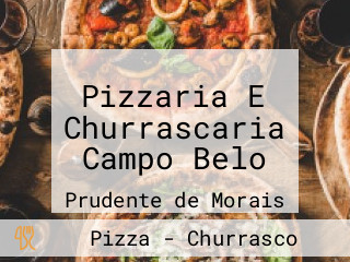Pizzaria E Churrascaria Campo Belo