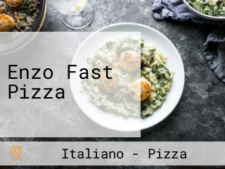 Enzo Fast Pizza