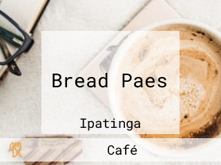 Bread Paes