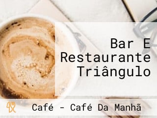 Bar E Restaurante Triângulo