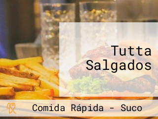 Tutta Salgados