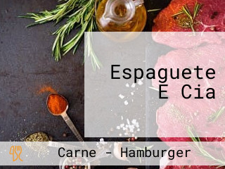 Espaguete E Cia