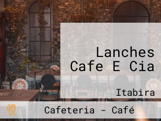 Lanches Cafe E Cia