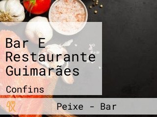 Bar E Restaurante Guimarães