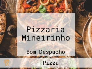 Pizzaria Mineirinho