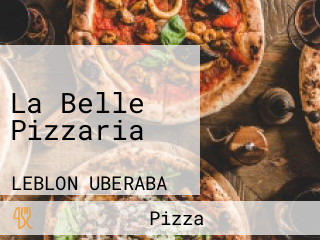 La Belle Pizzaria