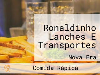 Ronaldinho Lanches E Transportes