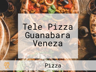 Tele Pizza Guanabara Veneza