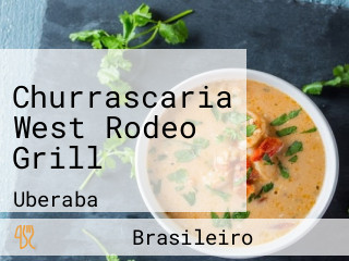 Churrascaria West Rodeo Grill