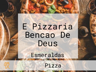 E Pizzaria Bencao De Deus