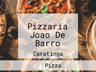 Pizzaria Joao De Barro