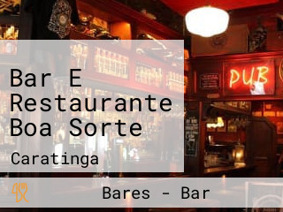 Bar E Restaurante Boa Sorte