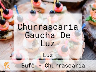 Churrascaria Gaucha De Luz