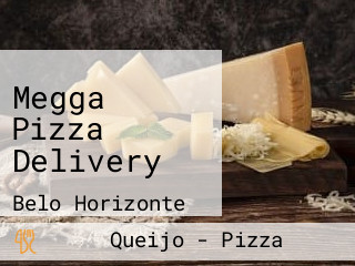 Megga Pizza Delivery