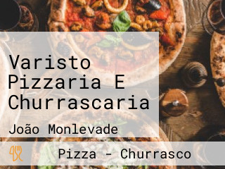 Varisto Pizzaria E Churrascaria