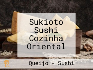 Sukioto Sushi Cozinha Oriental