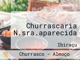 Churrascaria N.sra.aparecida