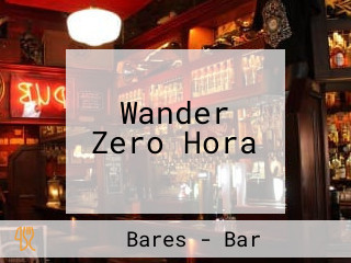 Wander Zero Hora