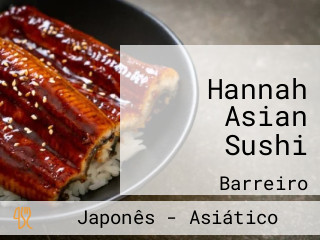 Hannah Asian Sushi