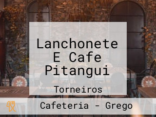 Lanchonete E Cafe Pitangui