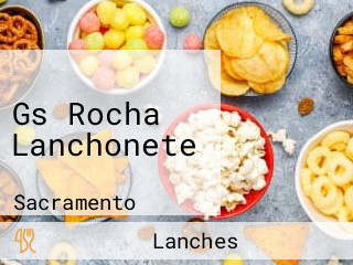 Gs Rocha Lanchonete