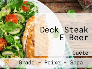 Deck Steak E Beer