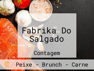 Fabrika Do Salgado