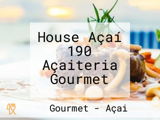 House Açaí 190 Açaiteria Gourmet
