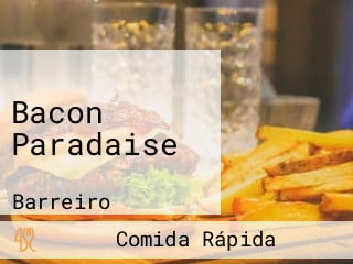 Bacon Paradaise